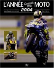 L'année des Grands Prix Moto 2004