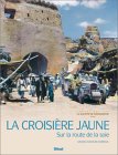 La Croisière jaune de Audouin-Dubreuil