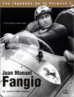 Juan Manuel Fangio : La Course faite homme de Pierre Mnard, Jacques Vassal
