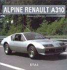 Alpine Renault A310 de Frdrick Lhospied. Reli - 159 pages.