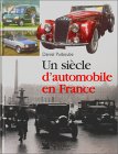 Un sicle d'automobile en France de Daniel Puiboube. Reli - 207 pages. Slection Reader's Digest (Hors collection)